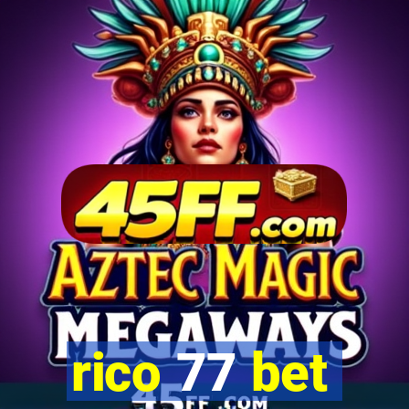 rico 77 bet